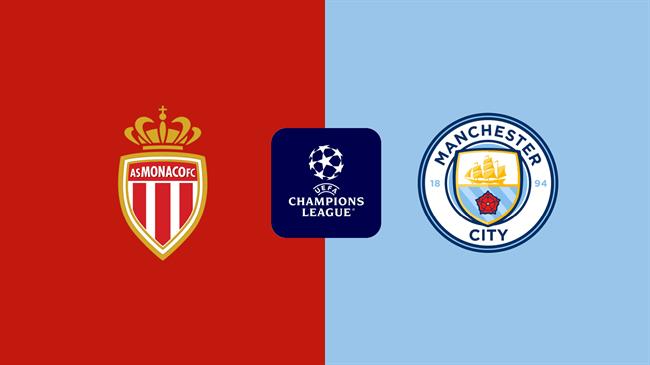 Monaco vs Man City Monaco vs Man City