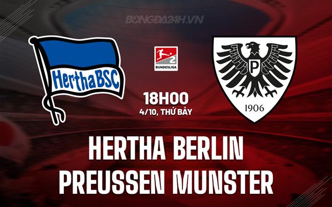 Nhận định Hertha Berlin vs Preussen Munster 18h00 ngày 4/10 (Hạng 2 Đức 2025/26)