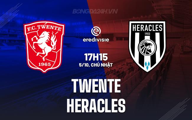Nhận định Twente vs Heracles 17h15 ngày 5/10 (VĐQG Hà Lan 2025/26)