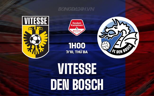 Nhận định Vitesse vs Den Bosch 1h00 ngày 7/10 (Hạng 2 Hà Lan 2025/26)