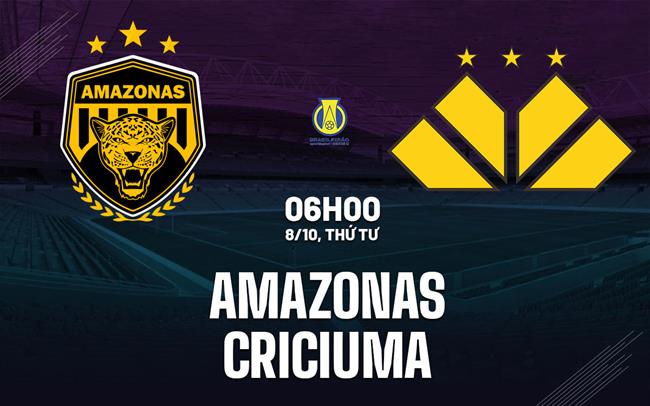 Nhận định bóng đá Amazonas vs Criciuma 6h00 ngày 8/10 (Hạng 2 Brazil 2025)