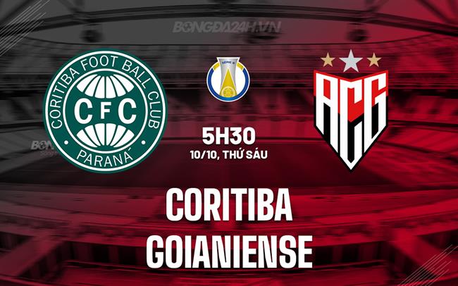 Nhận định Coritiba vs Goianiense 5h30 ngày 10/10 (Hạng 2 Brazil 2025)