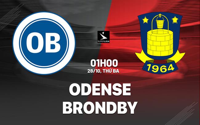 Nhận định bóng đá Odense vs Brondby 1h00 ngày 28/10 (VĐQG Đan Mạch 2025/26)