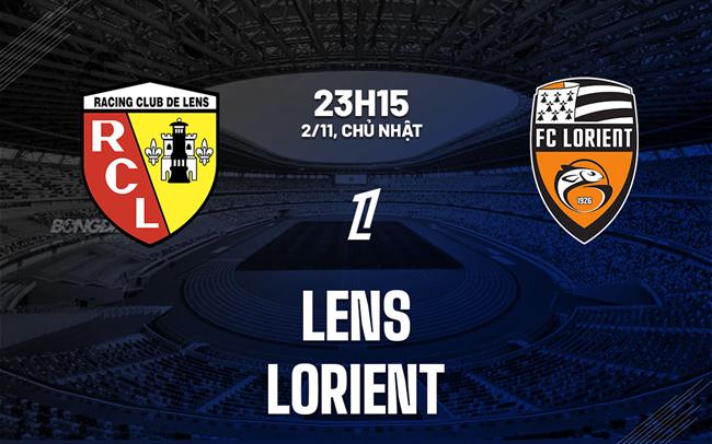 nhan dinh bong da du doan Lens vs Lorient vdqg phap ligue 1 hom nay nhan dinh bong da du doan Lens vs Lorient vdqg phap ligue 1 hom nay