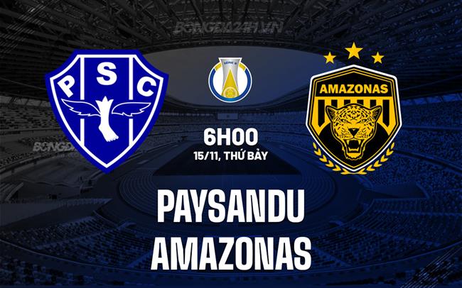 Nhận định Paysandu vs Amazonas 6h00 ngày 15/11 (Hạng 2 Brazil 2025)