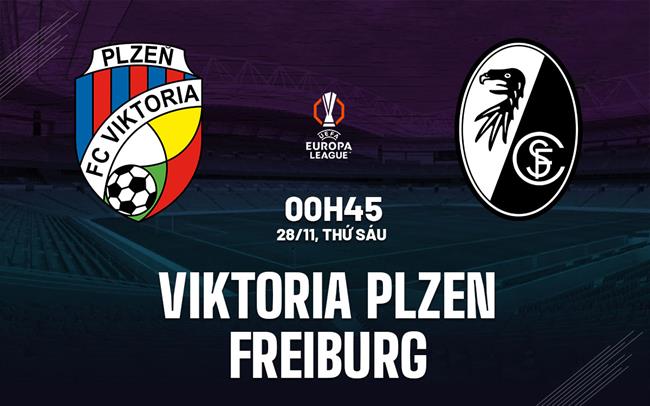 Nhận định Viktoria Plzen vs Freiburg 0h45 ngày 28/11 (Europa League 2025/26)