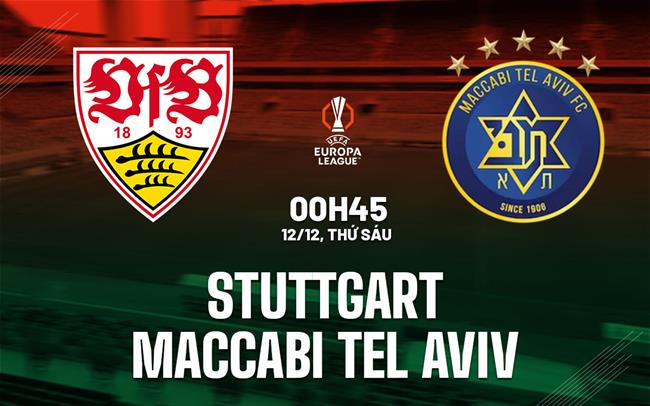 nhan dinh bong da du doan Stuttgart vs Maccabi Tel Aviv cup c2 chau au europa league hom nay nhan dinh bong da du doan Stuttgart vs Maccabi Tel Aviv cup c2 chau au europa league hom nay