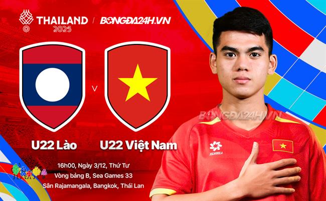 Trực tiếp bóng đá U22 Việt Nam vs U22 Lào 16h00 ngày 3/12 (SEA Games 33)