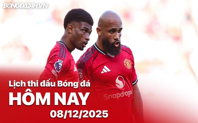 Lịch thi đấu, trực tiếp bóng đá hôm nay 08/12/2025: Wolves vs MU