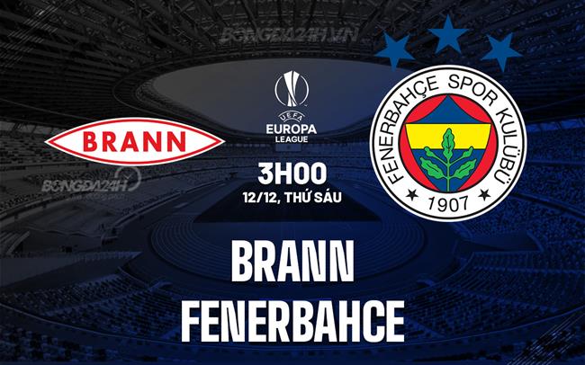 Nhận định - dự đoán Brann vs Fenerbahce 3h00 ngày 12/12 (Europa League 2025/26)