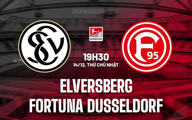 Nhận định Elversberg vs Fortuna Dusseldorf 19h30 ngày 14/12 (Hạng 2 Đức 2025/26)