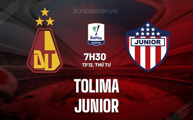 Nhận định bóng đá Tolima vs Junior FC 7h30 ngày 17/12 (VĐQG Colombia 2025)