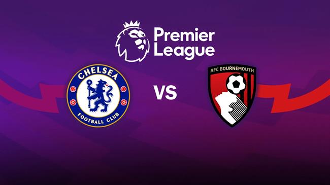 Nhận định Chelsea vs Bournemouth (02h30 ngày 31/12): Làm gỏi The Cherries