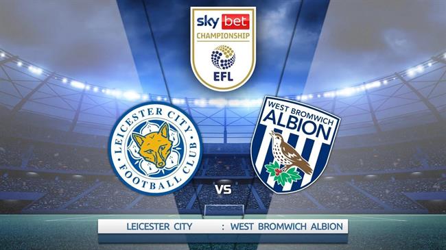 Nhận định Leicester vs West Brom (03h00 ngày 6/1): Mục tiêu 3 điểm