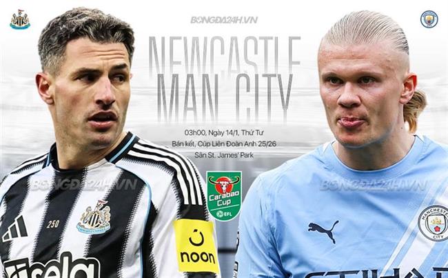 Nhận định Newcastle vs Man City (3h00 ngày 14/1): Không dễ cho Man xanh