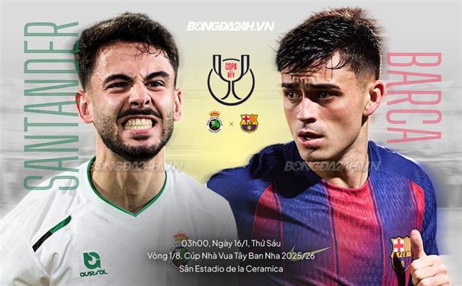 Nhận định Racing Santander vs Barca (3h00 ngày 16/1): Không dễ thắng cách biệt