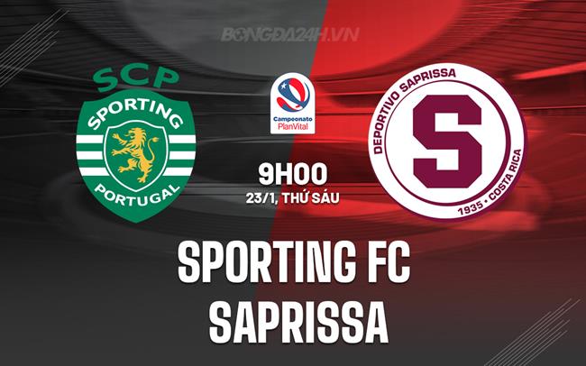 Nhận định Sporting FC vs Saprissa 9h00 ngày 23/1 (VĐQG Costa Rica 2025/26)