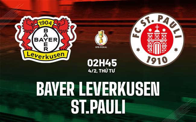 Nhận định Leverkusen vs St Pauli (02h45 ngày 4/2): Chủ nhà lấn lướt