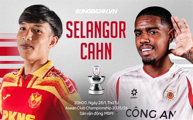 Nhận định Selangor vs CAHN (20h00 ngày 28/1): Khúc cua quyết định