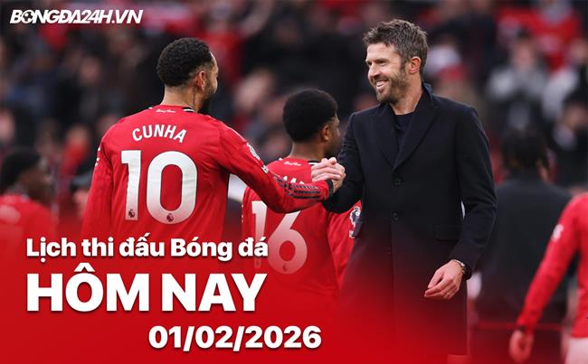 Lịch thi đấu, trực tiếp bóng đá hôm nay 01/02/2026: Man United vs Fulham