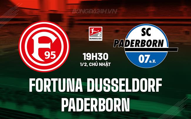 Nhận định Fortuna Dusseldorf vs Paderborn 19h30 ngày 1/2 (Hạng 2 Đức 2025/26)