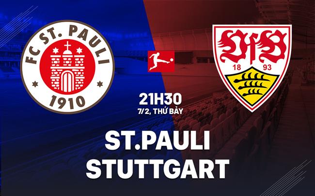 Nhận định bóng đá St.Pauli vs Stuttgart 21h30 ngày 7/2 (Bundesliga 2025/26)