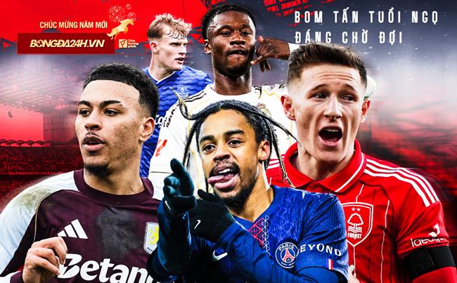 Chờ 5 ngôi sao tuổi Ngọ kích nổ thị trường chuyển nhượng 2026