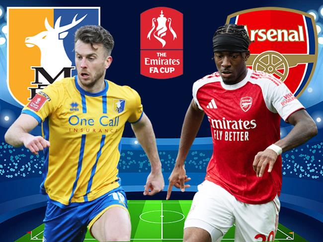 Trực tiếp bóng đá Mansfield vs Arsenal 19h15 ngày 7/3 (FA Cup 2025/26)