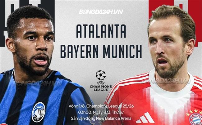 Nhận định Atalanta vs Bayern Munich (03h00 ngày 11/3): Sức mạnh áp đảo