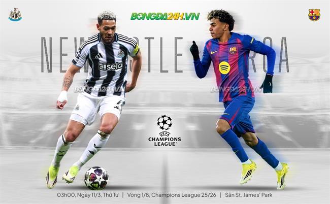 Nhận định Newcastle vs Barcelona (03h00 ngày 11/3): Tấn công cống hiến