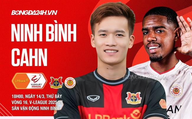 Nhận định Ninh Bình vs CAHN (18h00 ngày 14/3): Khi khát vọng đối đầu bản lĩnh