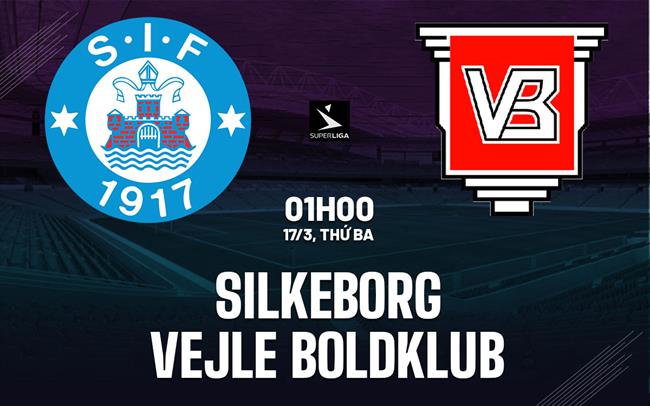 Nhận định bóng đá Silkeborg vs Vejle Boldklub 1h00 ngày 17/3 (VĐQG Đan Mạch 2025/26)