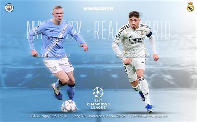Nhận định Man City vs Real Madrid (3h00 ngày 18/3): Ngược dòng nổi không?