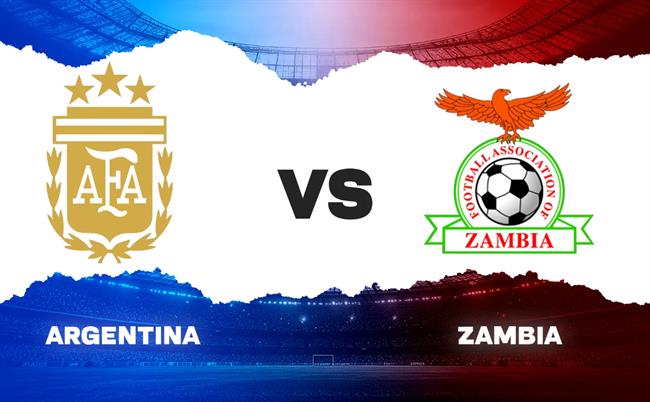 Nhận định Argentina vs Zambia (6h15 ngày 1/4): Khó có bất ngờ
