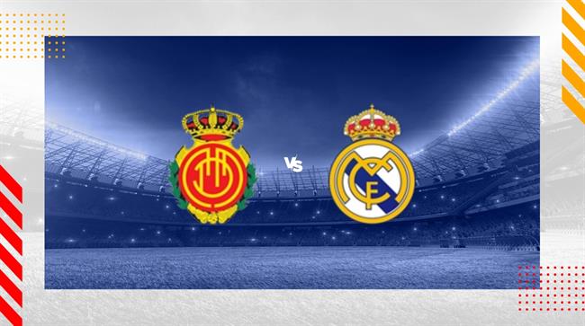 Nhận định Mallorca vs Real Madrid (21h15 ngày 4/4): Không dễ cho Los Blancos