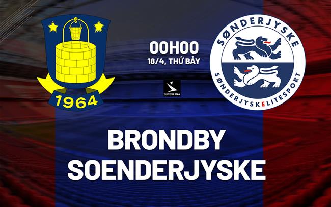 Nhận định bóng đá Brondby vs Sonderjyske 0h00 ngày 18/4 (VĐQG Đan Mạch 2025/26)