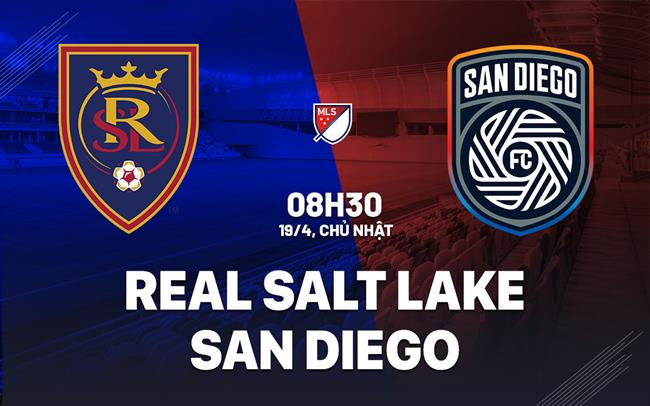 Nhận định Real Salt Lake vs San Diego 8h30 ngày 19/4 (Nhà nghề Mỹ 2026)