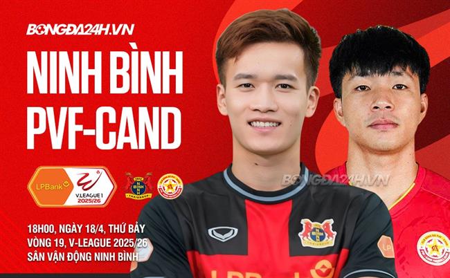 Nhận định Ninh Bình vs PVF-CAND (18h00 ngày 18/4): Đại chiến tân binh