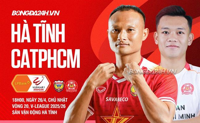 Nhận định Hà Tĩnh vs CATPHCM (18h00 ngày 26/4): Tiến gần tấm vé trụ hạng 