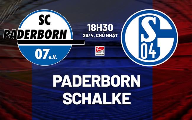 Nhận định bóng đá Paderborn vs Schalke 18h30 ngày 26/4 (Hạng 2 Đức 2025/26)