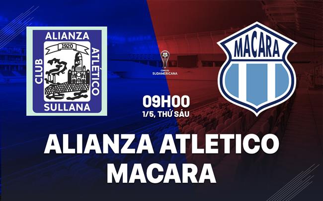 Nhận định Alianza Atletico vs Macara 9h00 ngày 1/5 (Copa Sudamericana 2026)