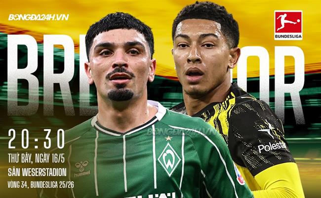 Nhận định Werder Bremen vs Dortmund 20h30 ngày 16/5 (Bundesliga 2025/26)