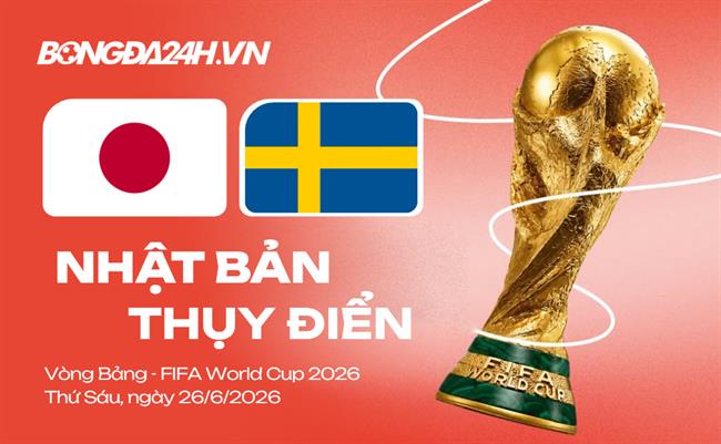 Đội hình Nhật Bản vs Thụy Điển dự kiến 6h ngày 26/06