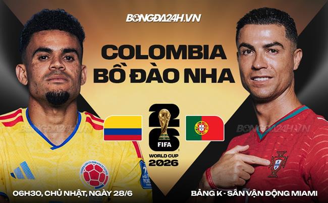 Nhận định Colombia vs Bồ Đào Nha (6h30 ngày 28/6): Đối thủ khó chịu