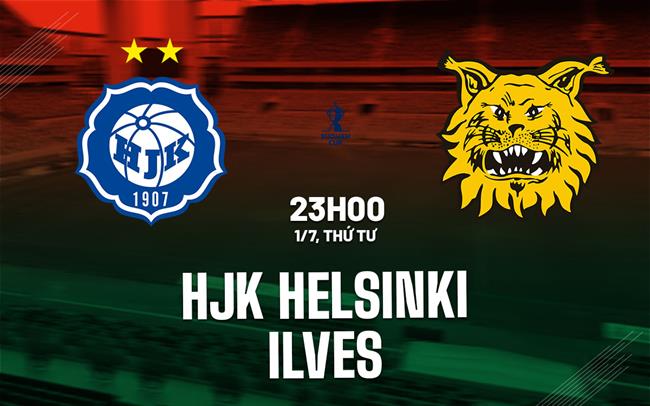 Nhận định bóng đá HJK Helsinki vs Ilves 23h00 ngày 1/7 (Cúp QG Phần Lan 2026)