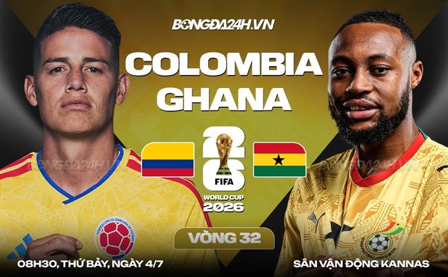 Nhận định Colombia vs Ghana (8h30 ngày 4/7): Nỗ lực giành vé đi tiếp
