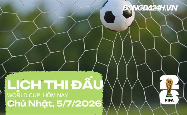 Lịch thi đấu, trực tiếp bóng đá hôm nay 05/07/2026: Brazil vs Na Uy
