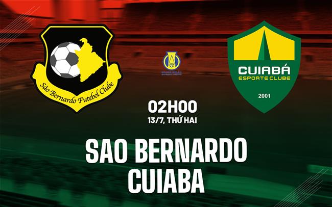 Nhận định bóng đá Sao Bernardo vs Cuiaba 2h00 ngày 13/7 (Hạng 2 Brazil 2026)