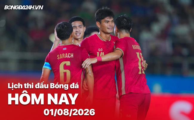 Lịch thi đấu, trực tiếp bóng đá hôm nay 01/08/2026: Thái Lan vs Malaysia