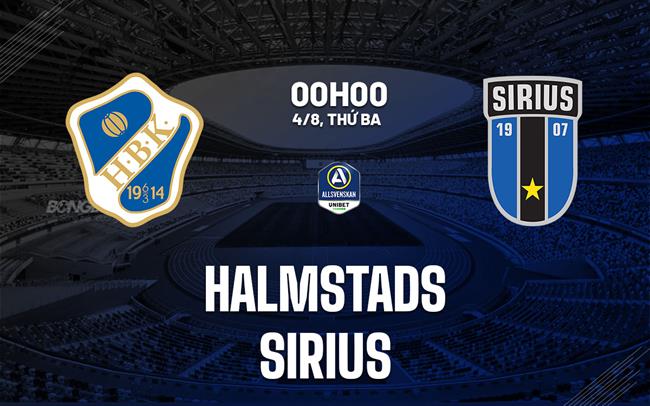 Nhận định bóng đá Halmstads vs Sirius 0h00 ngày 4/8 (VĐQG Thụy Điển 2026)